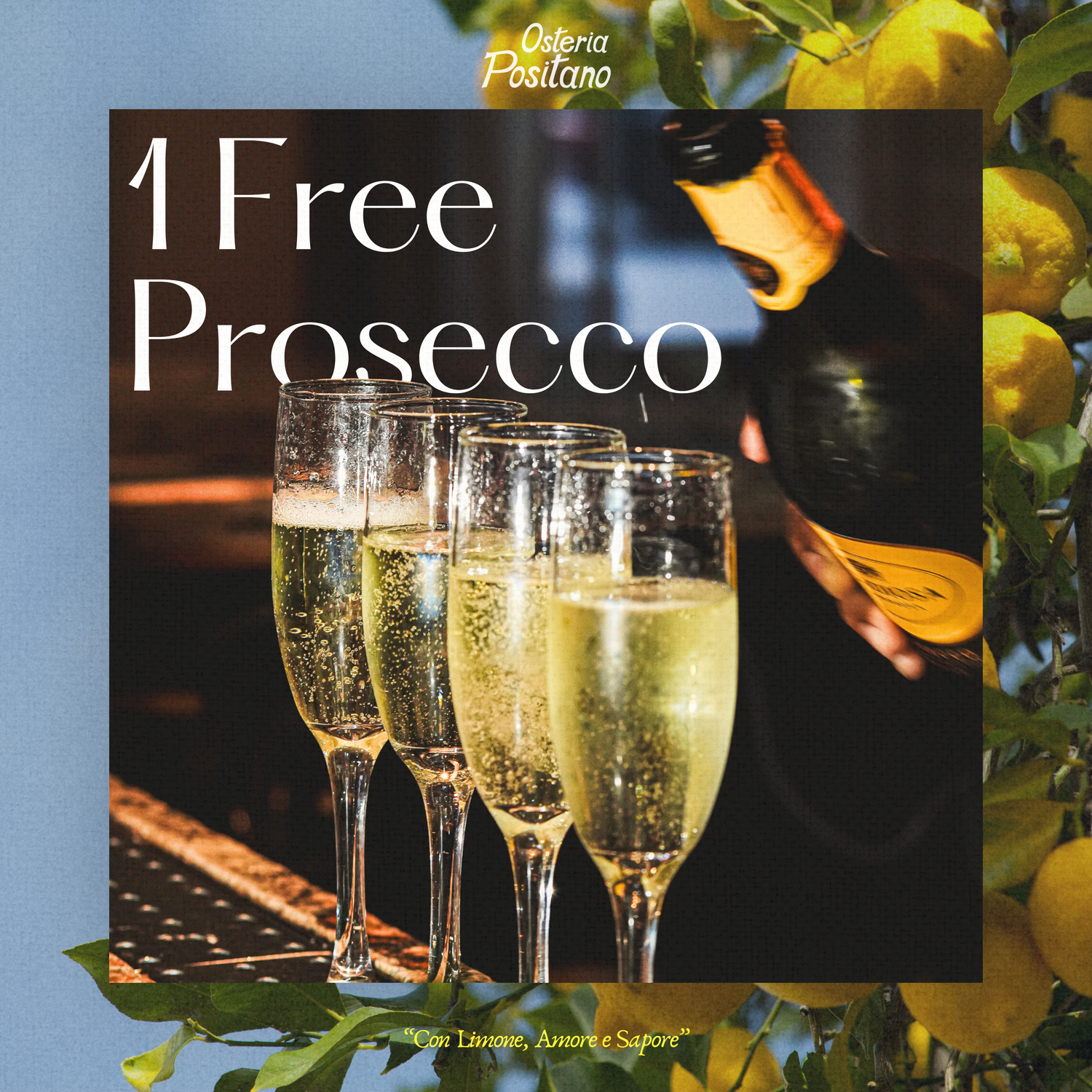 Free Prosecco - "Osteria Positano - Italian restaurant in Miami Beach"